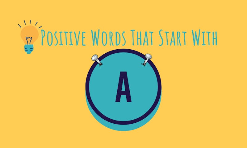 Positive words that start with a